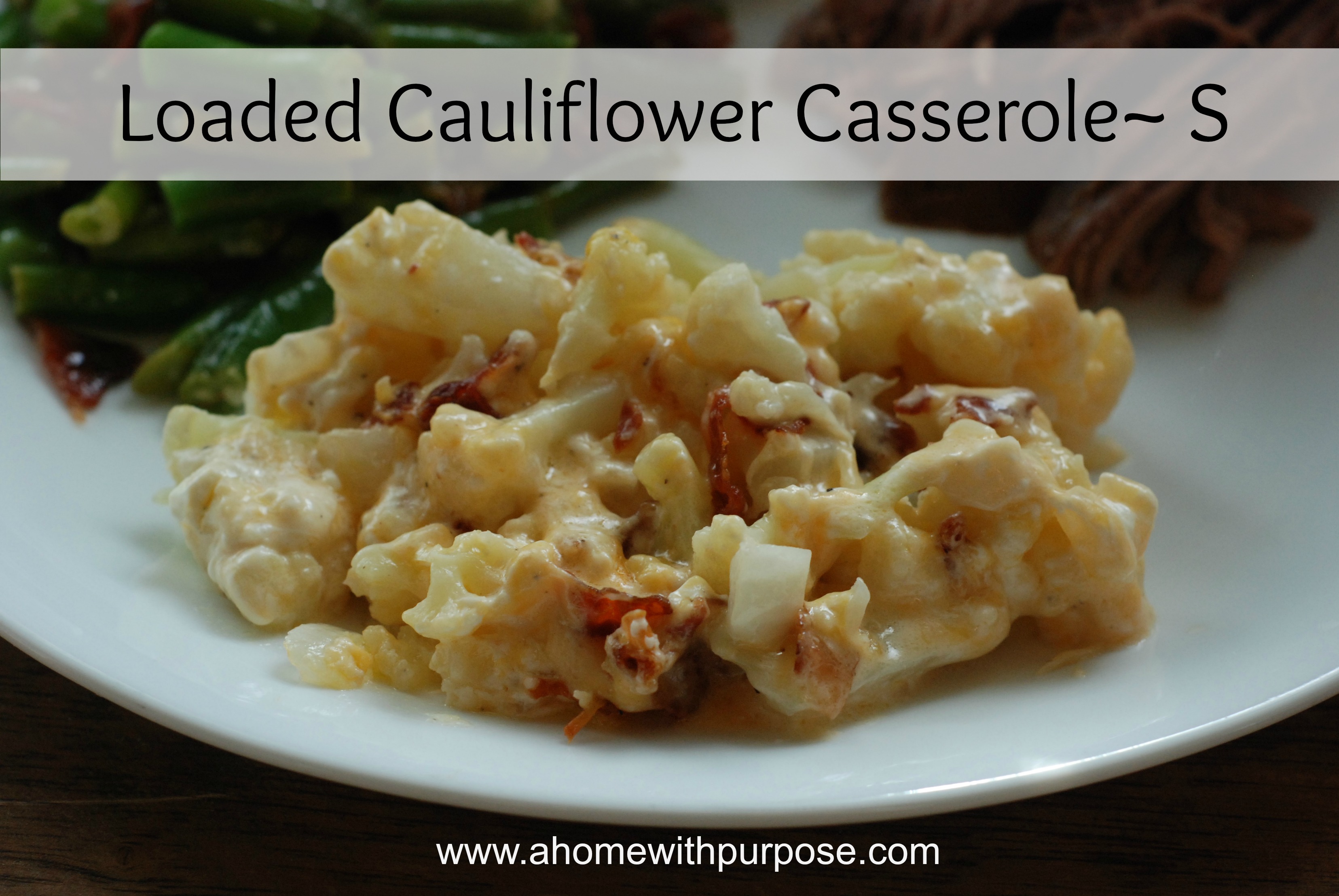 loaded-cauliflower-casserole-s-a-home-with-purpose