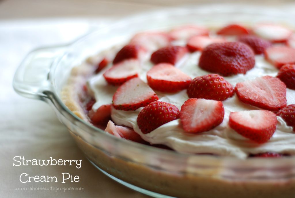 Strawberry Cream Pie – A Home with Purpose